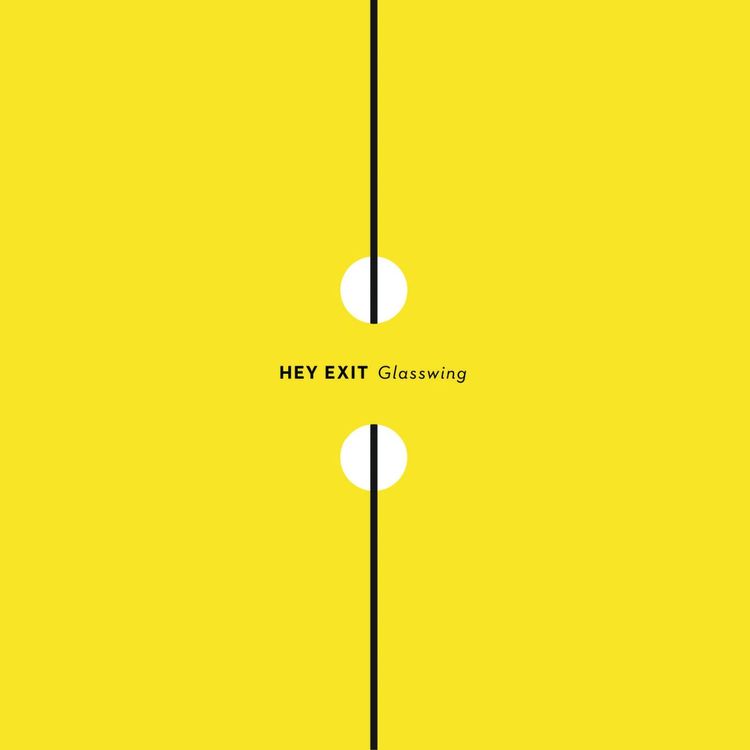 Hey Exit – Glasswing